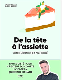 JÉRÉMIE GORSKY De la tête à l'assiette